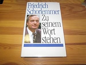 Seller image for Zu seinem Wort stehen for sale by Versandantiquariat Schfer