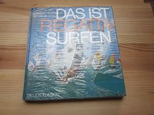Seller image for Das ist Regattasurfen for sale by Versandantiquariat Schfer