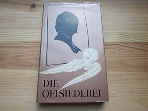 Seller image for Die Oelsiederei for sale by Versandantiquariat Schfer