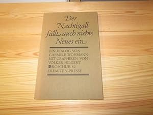 Bild des Verkufers fr Der Nachtigall fllt auch nichts Neues ein zum Verkauf von Versandantiquariat Schfer