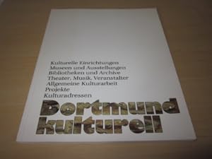 Imagen del vendedor de Dortmund kulturell a la venta por Versandantiquariat Schfer