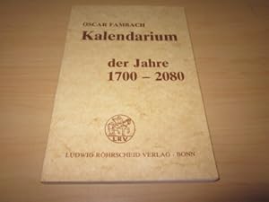 Bild des Verkufers fr Kalendarium der Jahre 1700 bis 2080 zum Verkauf von Versandantiquariat Schfer