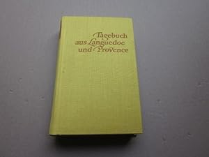 Imagen del vendedor de Tagebuch aus Languedoc und Provence a la venta por Versandantiquariat Schfer