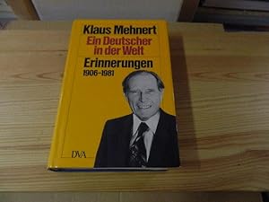 Seller image for Ein Deutscher in der Welt. Erinnerungen 1906 - 1981 for sale by Versandantiquariat Schfer