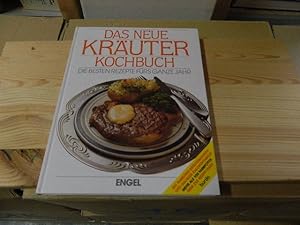 Image du vendeur pour Das neue Kruter-Kochbuch. Die besten Rezepte frs ganze Jahr mis en vente par Versandantiquariat Schfer