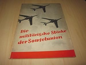 Seller image for Die militrische Strke der Sowjetunion for sale by Versandantiquariat Schfer