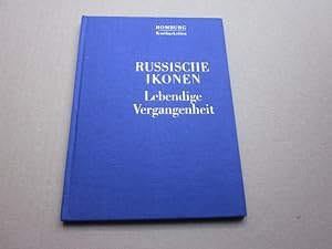 Seller image for Russische Ikonen. Lebendige Vergangenheit for sale by Versandantiquariat Schfer