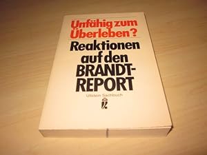 Seller image for Unfhig zum berleben? Reaktionen auf den Brandt-Report for sale by Versandantiquariat Schfer