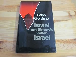 Imagen del vendedor de Israel, um Himmels willen Israel a la venta por Versandantiquariat Schfer