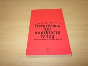 Seller image for Terrorismus. Der unerklrte Krieg. Neue Gefahren politischer Gewalt for sale by Versandantiquariat Schfer