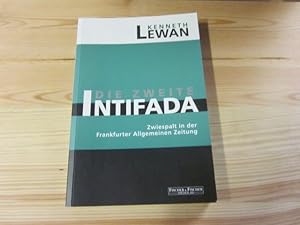 Bild des Verkufers fr Die zweite Intifada. Zwiespalt in der Frankfurter Allgemeinen Zeitung zum Verkauf von Versandantiquariat Schfer