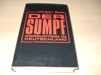 Seller image for Der Sumpf. Korruption in Deutschland for sale by Versandantiquariat Schfer