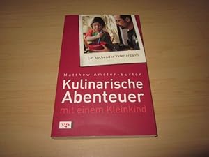 Seller image for Kulinarische Abenteuer mit einem Kleinkind for sale by Versandantiquariat Schfer