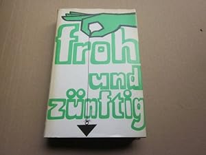 Seller image for Froh und znftig. Humor des Handwerks for sale by Versandantiquariat Schfer