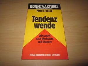 Image du vendeur pour Tendenzwende. Wirtschaft nach Wachstum und Wunder mis en vente par Versandantiquariat Schfer