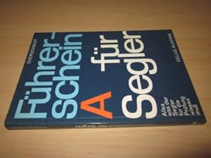 Immagine del venditore per Fhrerschein Binnenfahrt (A) fr Segler. Alles, was der Segler fr die Prfung wissen mu venduto da Versandantiquariat Schfer