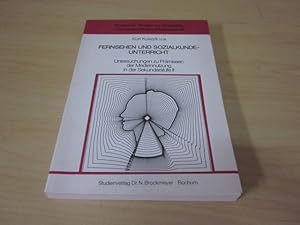 Immagine del venditore per Fernsehen- und Sozialkunde-Unterricht. Untersuchungen zu Prmissen der Mediennutzung in der Sekundarstufe II venduto da Versandantiquariat Schfer