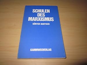 Seller image for Schulen des Marxismus oder was aus Marx geworden ist for sale by Versandantiquariat Schfer