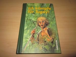 Seller image for Ich kmpfe fr Tugay! for sale by Versandantiquariat Schfer