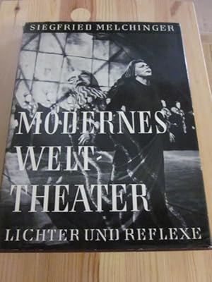 Bild des Verkufers fr Modernes Welttheater. Lichter und Reflexe zum Verkauf von Versandantiquariat Schfer