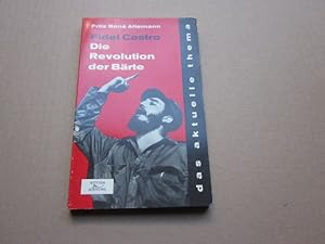 Bild des Verkufers fr Fidel Castro. Die Revolution der Brte zum Verkauf von Versandantiquariat Schfer