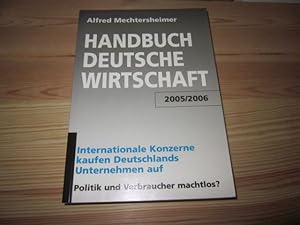Bild des Verkufers fr Handbuch Deutsche Wirtschaft 2005/2006 zum Verkauf von Versandantiquariat Schfer