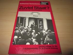 Seller image for Zuviel Staat? Die Grenzen der Staatsttigkeit for sale by Versandantiquariat Schfer