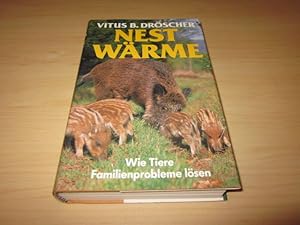 Seller image for Nestwrme. Wie Tiere Familienprobleme lsen for sale by Versandantiquariat Schfer