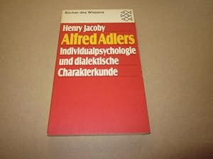 Immagine del venditore per Alfred Adlers. Individualpsychologie und dialektische Charakterkunde. venduto da Versandantiquariat Schfer