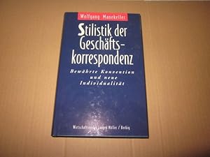 Bild des Verkufers fr Stilistik der Geschftskorrespondenz: Bewhrte Konvention und neue Individualitt zum Verkauf von Versandantiquariat Schfer