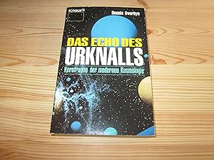 Seller image for Das Echo des Urknalls. Kernfragen der modernen Kosmologie for sale by Versandantiquariat Schfer