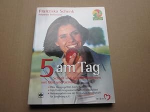 Seller image for 5 am Tag. Schnell und gesund abnehmen mit Obst und Gemse for sale by Versandantiquariat Schfer