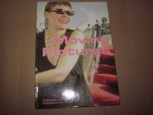 Seller image for Moving Pictures, Engl. ed.: Photography and Film in Contemporary Art - 5th International Photo Triennale, Esslingen for sale by Versandantiquariat Schfer