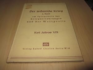 Bild des Verkufers fr Der technische Krieg im Spiegelbild der Kriegserfahrungen und der Weltpresse zum Verkauf von Versandantiquariat Schfer