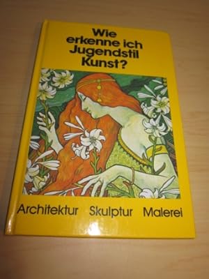 Immagine del venditore per Wie erkenne ich Jugendstilkunst? Architektur, Skulptur, Malerei venduto da Versandantiquariat Schfer