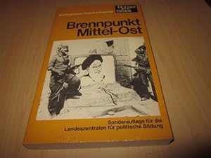 Imagen del vendedor de Brennpunkt Mittel-Ost a la venta por Versandantiquariat Schfer