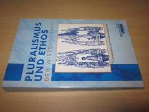 Image du vendeur pour Pluralismus und Ethos der Wissenschaft. 1. Symposium des Professorenforums 28./29. Mrz 1998 in Frankfurt/M. mis en vente par Versandantiquariat Schfer