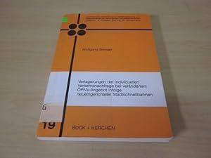 Bild des Verkufers fr Verlagerungen der individuellen Verkehrsnachfrage bei verndertem PNV-Angebot infolge neueingerichteter Stadtschnellbahnen zum Verkauf von Versandantiquariat Schfer