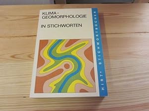 Seller image for Klima-Geomorphologie in Stichworten. Teil IV der Geomorphologie in Stichworten for sale by Versandantiquariat Schfer