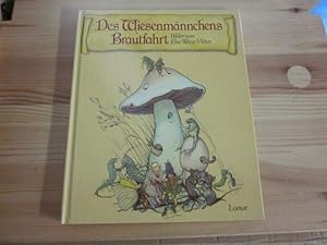 Image du vendeur pour Des Wiesenmnnchens Brautfahrt. Die Geschichte vom Drachen mis en vente par Versandantiquariat Schfer