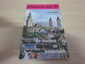 Die Deutschen im Batscherland. Eckartschriften Heft 89