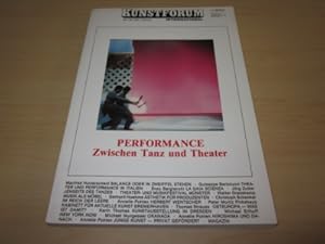 Seller image for Kunstforum International. Band 58, 2/83, Februar. Performance. Zwischen Tanz und Theater for sale by Versandantiquariat Schfer