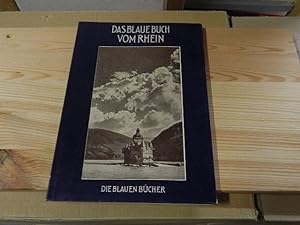 Immagine del venditore per Das blaue Buch vom Rhein venduto da Versandantiquariat Schfer