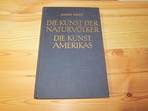 Seller image for Die Kunst der Naturvlker/Die Kunst Amerikas for sale by Versandantiquariat Schfer