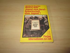 Bild des Verkufers fr Jugend ohne Beruf - Gewerkschaft ohne Jugend? zum Verkauf von Versandantiquariat Schfer