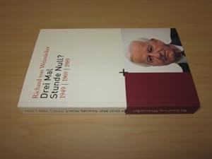 Bild des Verkufers fr Drei Mal Stunde Null? 1949 - 1969 - 1989. Deutschland europische Zukunft zum Verkauf von Versandantiquariat Schfer