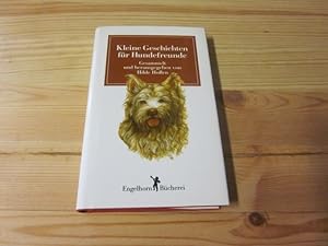 Image du vendeur pour Kleine Geschichten fr Hundefreunde mis en vente par Versandantiquariat Schfer