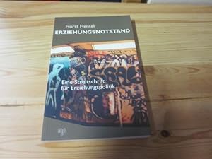 Seller image for Erziehungsnotstand. Eine Streitschrift fr Erziehungspolitik for sale by Versandantiquariat Schfer