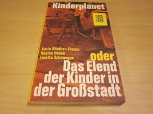 Seller image for Kinderplanet oder Das Elend der Kinder in der Grostadt for sale by Versandantiquariat Schfer