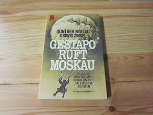 Bild des Verkufers fr Gestapo ruft Moskau zum Verkauf von Versandantiquariat Schfer